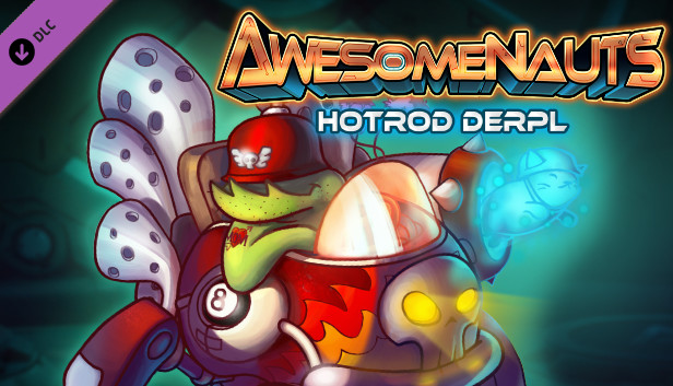 Awesomenauts - Hotrod Derpl Skin