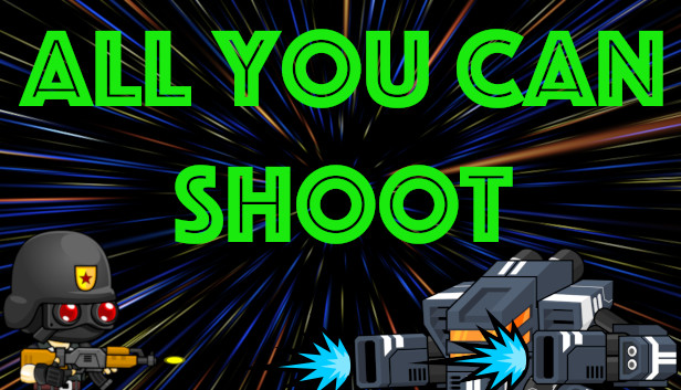 All You Can Shoot