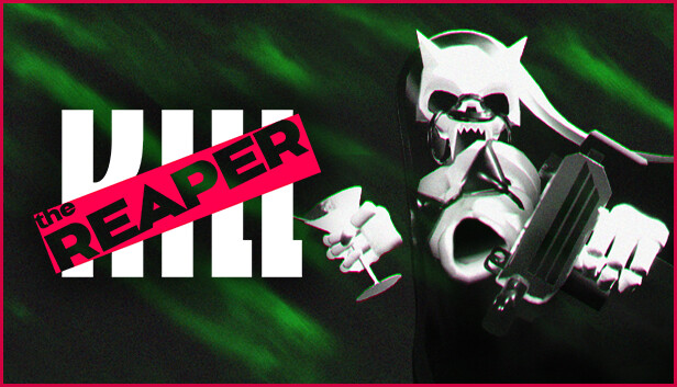 Kill the Reaper