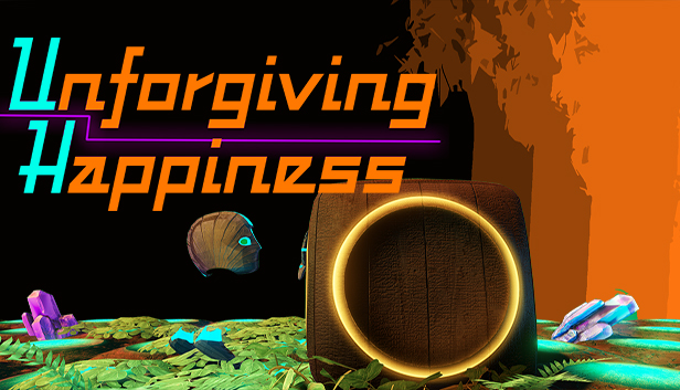 Unforgiving Happiness
