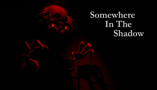Somewhere in the Shadow