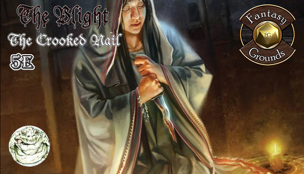 Fantasy Grounds - The Blight: The Crooked Nail (5E)