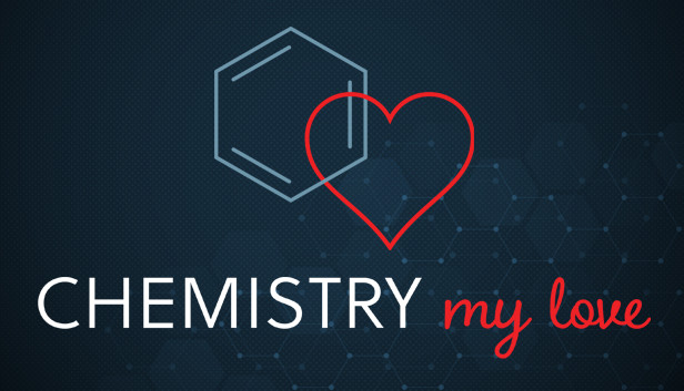 Chemistry My Love