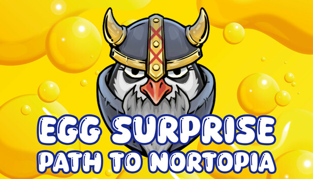 Egg Surprise - Path to Nortopia