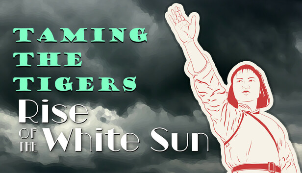 Rise of the White Sun - Taming the Tigers