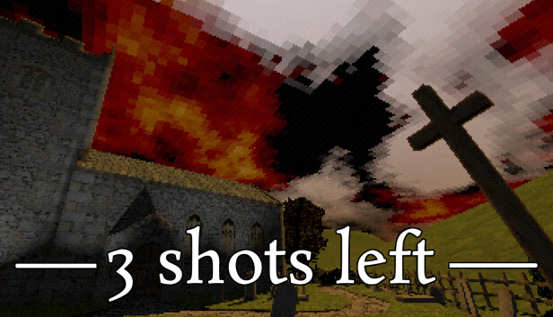 3 Shots Left