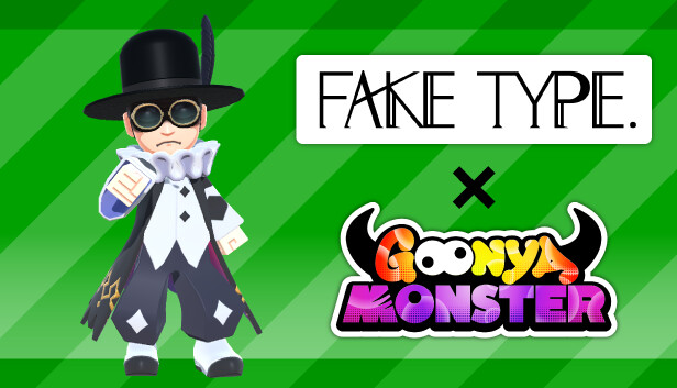 Goonya Monster - 追加キャラクター（モンスター）：DYES IWASAKI/FAKE TYPE.