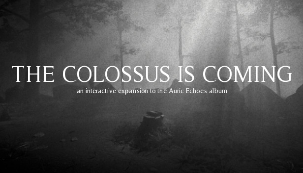 The Colossus Is Coming: The Interactive Experience