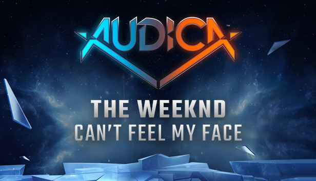 AUDICA - The Weeknd - "Can't Feel My Face"