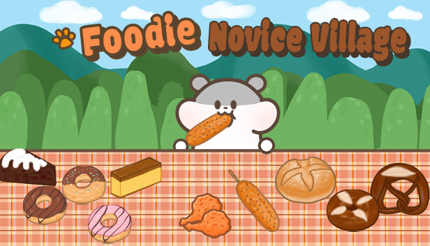 Foodie novice village