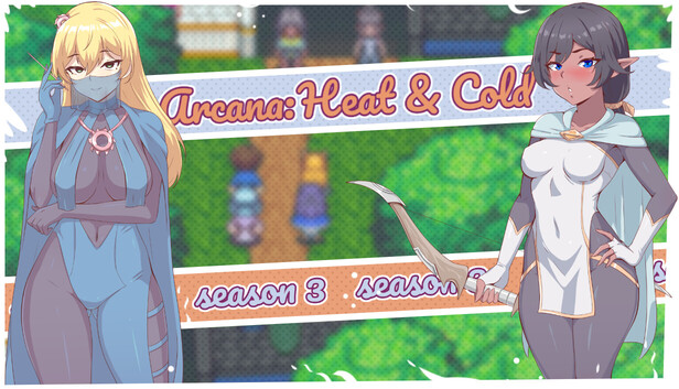 Arcana: Heat and Cold. Season 3