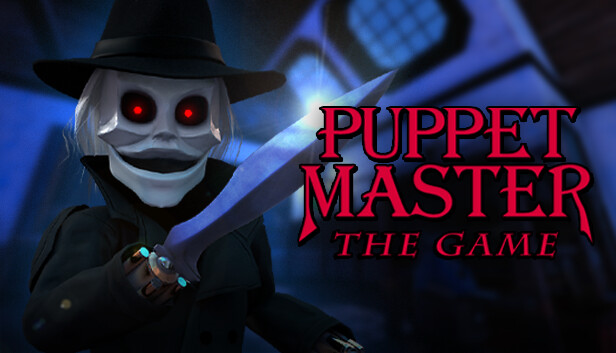 Puppet Master: The Game