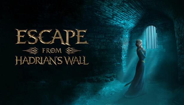 Escape from Hadrian's Wall