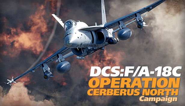 DCS: F/A-18C Operation Cerberus North