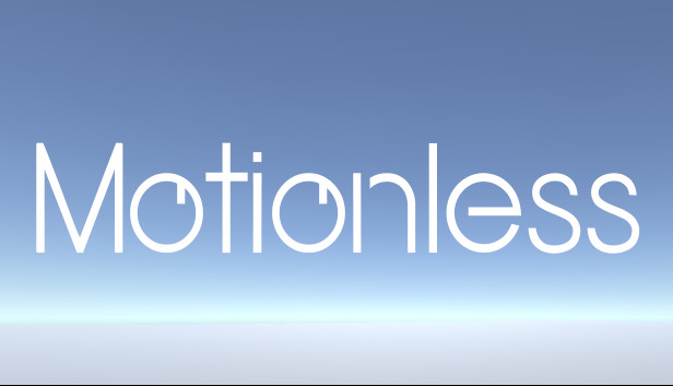Motionless