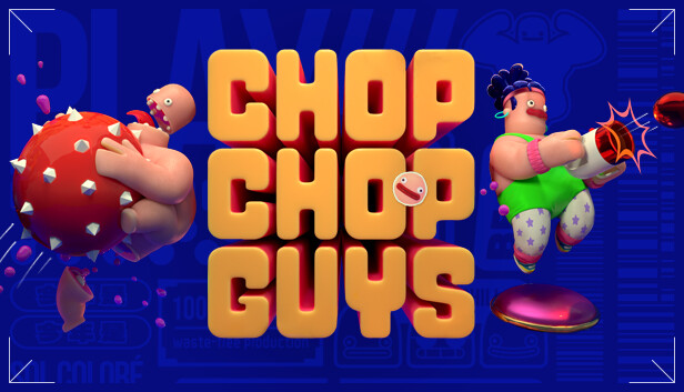 Chop Chop Guys