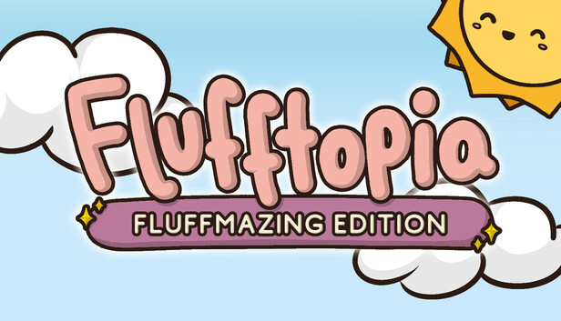 Flufftopia: Fluffmazing Edition by Daniel da Silva