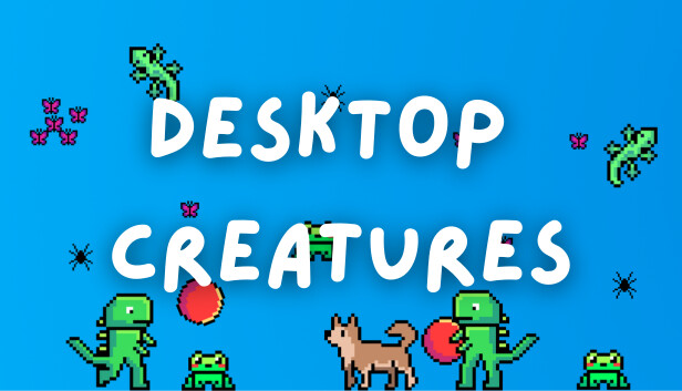 Desktop Creatures