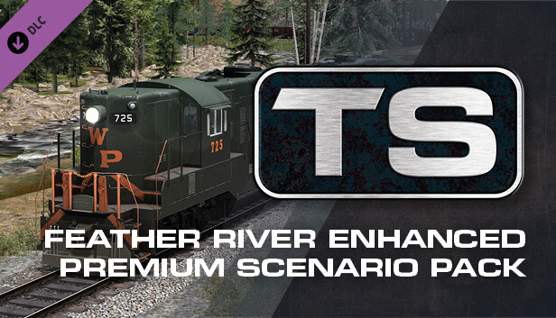 Train Simulator: Feather River Canyon Enhanced — Premium Scenario Pack