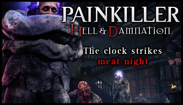 Painkiller Hell & Damnation: The Clock Strikes Meat Night
