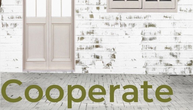 Cooperate