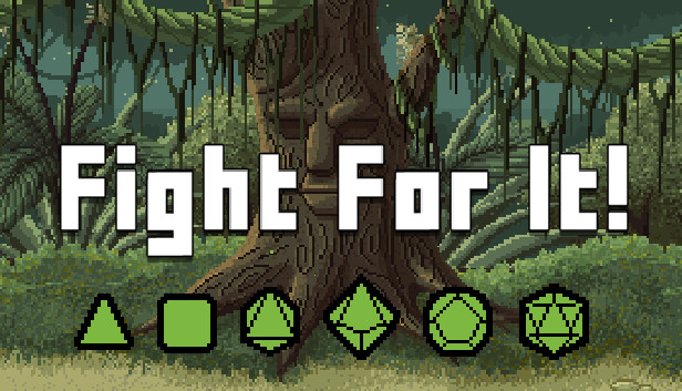 Fight For It
