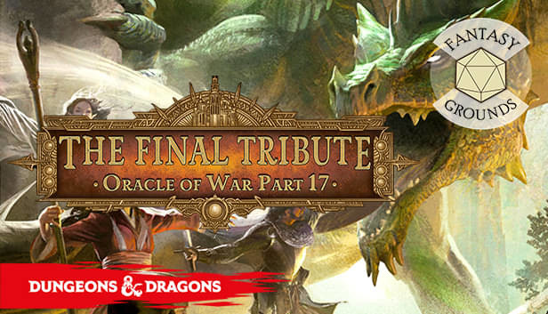 Fantasy Grounds - D&D Adventurers League EB-17 The Final Tribute