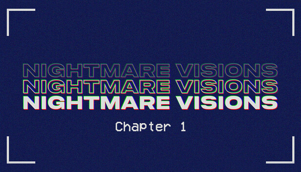 Nightmare Visions Chapter 1