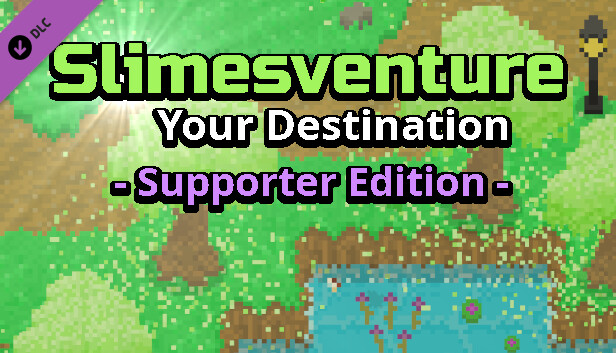 Slimesventure: Your Destination - Supporter Edition