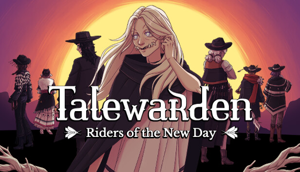 Talewarden: Riders of the New Day