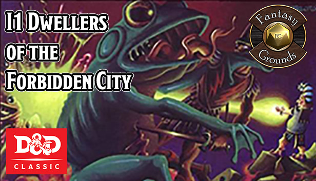 Fantasy Grounds - D&D Classics: I1 Dwellers of the Forbidden City (2E)