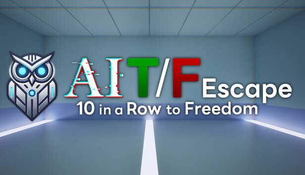 AI T/F Escape: 10 in a Row to Freedom