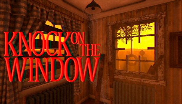 Knock On The Window