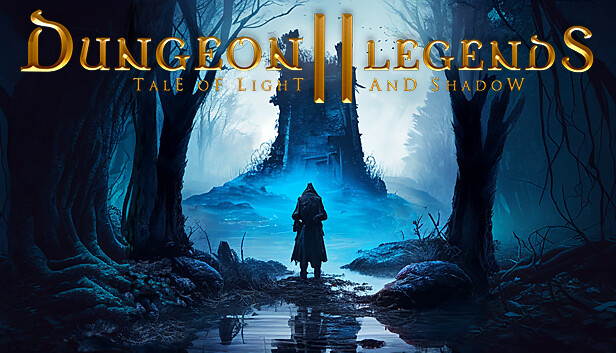 Dungeon Legends 2 : Tale of Light and Shadow