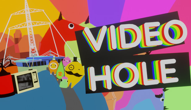 VideoHole: Episode I