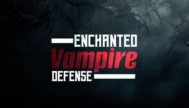 Enchanted Vampire Defense