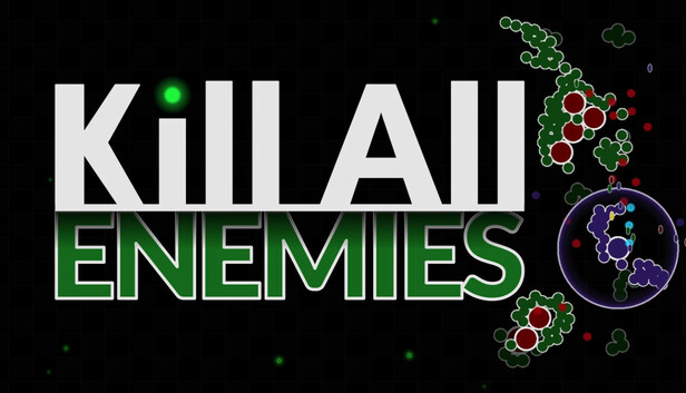 KILL ALL ENEMIES