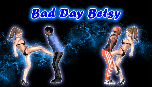 Bad Day Betsy