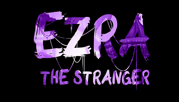 EZRA: The Stranger