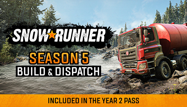 SnowRunner - Season 5: Build & Dispatch
