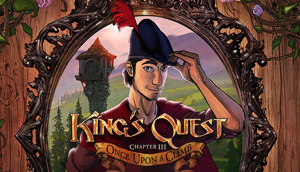 King's Quest - Chapter 3: Once Upon a Climb