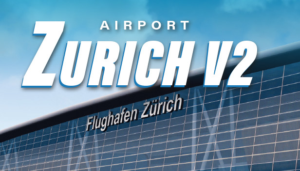 X-Plane 11 - Add-on: Aerosoft - Airport Zurich V2