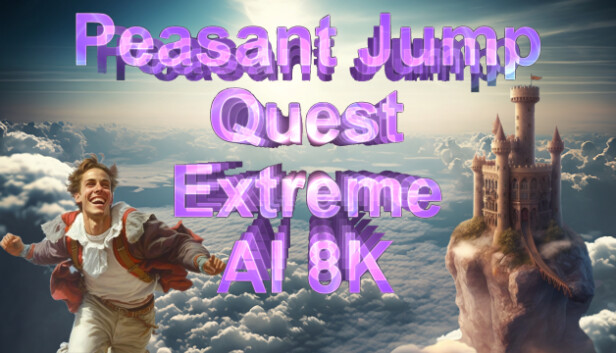 Peasant Jump Quest Extreme AI 8K