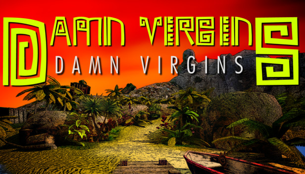 Damn virgins