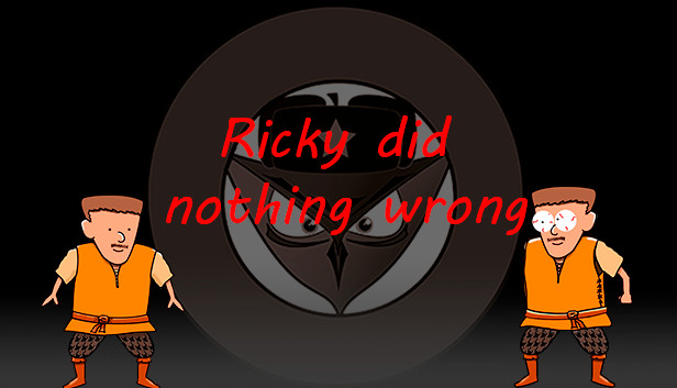 Ricky did nothing wrong