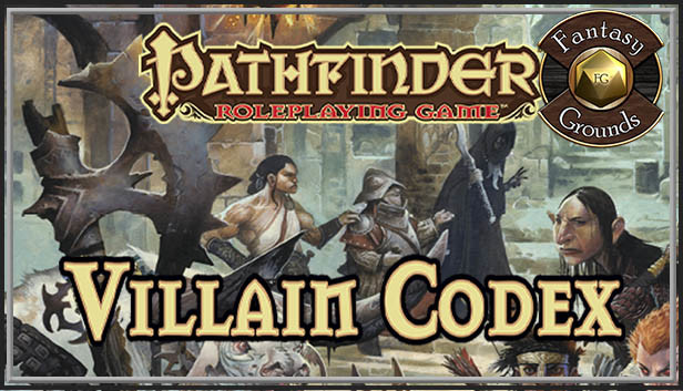 Fantasy Grounds - Pathfinder Roleplaying Game: Villain Codex