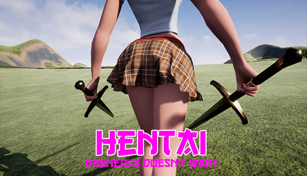 Daenerys doesn’t want Hentai
