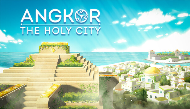 Angkor: The Holy City