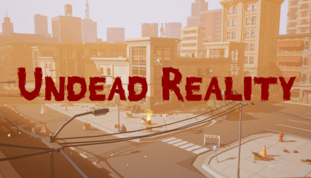 Undead Reality