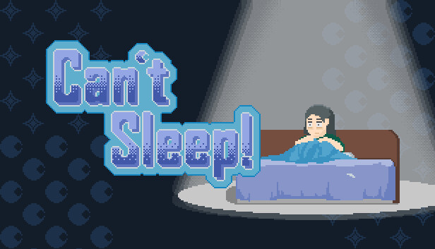 Can't Sleep!